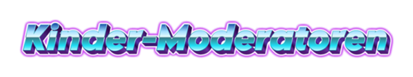 Kinder-Moderatoren